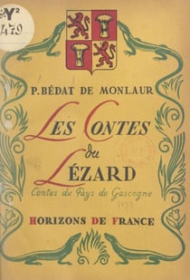 Les contes du lézard - Contes du pays de Gascogne