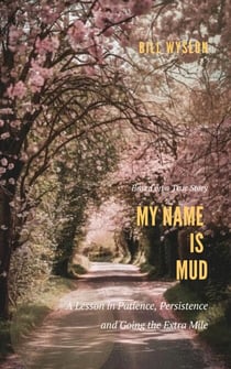My Name is Mud - Mission Stories, #2