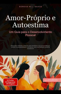 Amor-Próprio e Autoestima: Um Guia para o Desenvolvimento Pessoal - Autodesenvolvimento (PT), #2