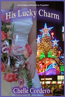 His Lucky Charm - Chelle Cordero's Cousins Suspenses