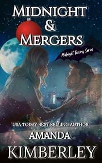 Midnight & Mergers - Midnight Rising Series, #4