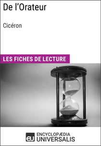 De l'orateur de Cicéron - Les Fiches de lecture d'Universalis