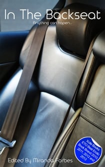 In The Backseat - A collection of five erotic stories