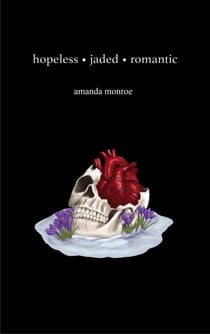 Hopeless Jaded Romantic