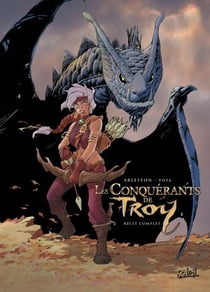 Les Conquérants de Troy - Récit complet