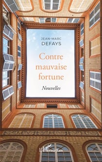 Contre mauvaise fortune - Nouvelles