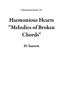 Harmonious Hearts ''Melodies of Broken Chords'' - harmonious hearts, #1