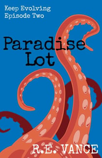 Keep Evolving - Episode 2 - Paradise Lot, #7
