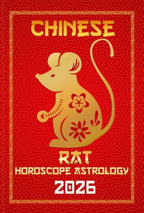 Rat Chinese Horoscope 2026 - 12 Chinese Zodiac Signs Astrology & Horoscope 2026, #1