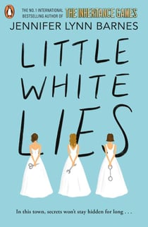 Little White Lies - From the bestselling author of The Inheritance Games