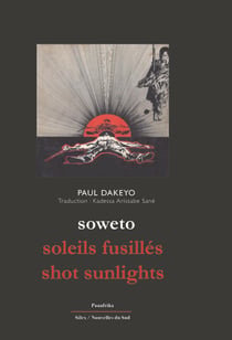 Soleils fusillés - Sur Soweto