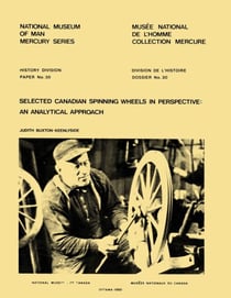 Selected Canadian spinning wheels in perspective - An analytical approach