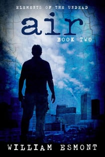 Air: A Zombie Apocalypse Short - Elements of the Undead, #2