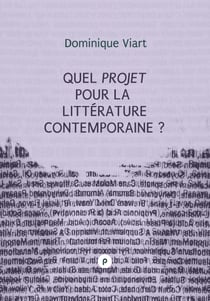 Quel projet pour la littérature contemporaine? - la littérature contemporaine: un insouci théorique?