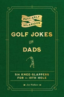 Putt-erly Hilarious Golf Jokes for Dads