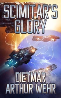 Scimitar's Glory - Swordships Odyssey, #1