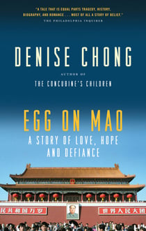 Egg on Mao - The Story of an Ordinary Man Who Defaced an Icon and Unmasked a Dictatorship