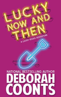 Lucky Now and Then - A Lucky O'Toole Original Novella, #3