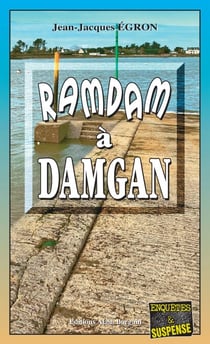 Ramdam à Damgan - Les enquêtes du commandant Rosko - Tome 10