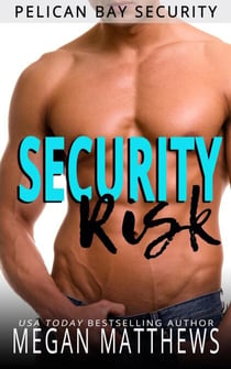 Security Risk - Pelican Bay, #1