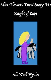 Knight of Cups - Alice Flowers Tarot, #34