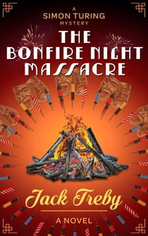 The Bonfire Night Massacre - Simon Turing, #2
