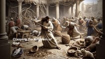Claiming the Kingdom of God