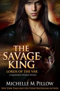 The Savage King: A Qurilixen World Novel - Lords of the Var, #1