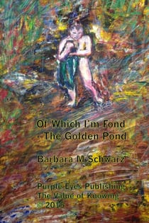 Of Which I'm Fond - The Golden Pond