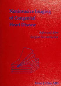 Noninvasive Imaging of Congenital Heart Disease Before and After Surgical Reconstruction