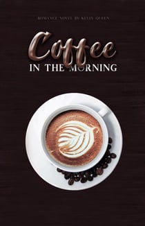 Coffee in the Morning - In the Morning Series, #1