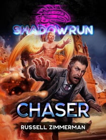 Shadowrun: Chaser - Shadowrun Novella, #17