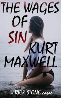 The Wages of Sin a Rick Stone caper - Rick Stone, #3