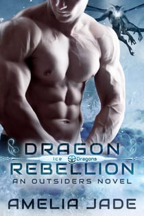 Dragon Rebellion - Ice Dragons, #3