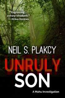 Unruly Son: A Mahu Investigation - Mahu Investigations, #12