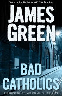 Bad Catholics - The Road to Redemption Series