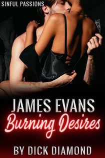James Evans: Burning Desires