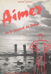 Aimer - Ou Le journal de Dany