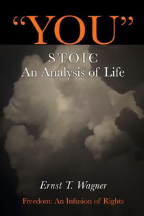 "You". Stoic, An Analysis of Life