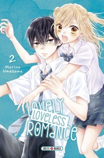 Lovely loveless romance T02