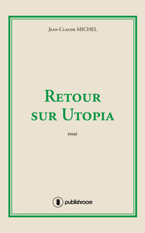 Retour sur Utopia - Essai