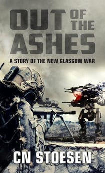 Out of the Ashes - The New Glasgow War, #1