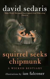 Squirrel Seeks Chipmunk - A Wicked Bestiary