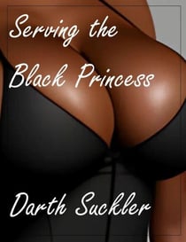 Serving the Black Princess