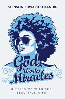God Works Miracles