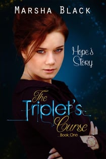 The Triplet's Curse - Hope's Story (Book One) - The Triplet's Curse, #1