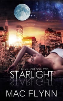 Starlight (By My Light, Book Two) (Werewolf Shifter Romance) - By My Light, #2