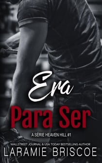 Era Para Ser - A Série Heaven Hill, #1