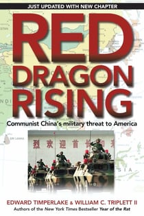 Red Dragon Rising - Communist China's Military Threat to America
