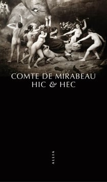 Hic et Hec - Ou l'art de varier les plaisirs de l'amour